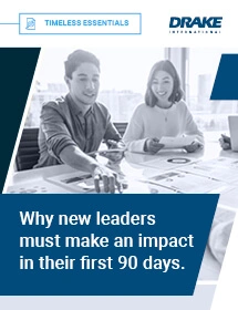 Why New Leaders Must Make an Impact in Their First 90 Days