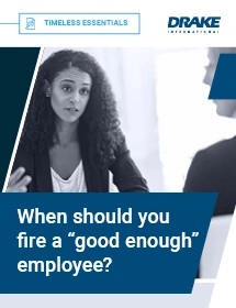 When Should You Fire a "Good Enough" Employee?